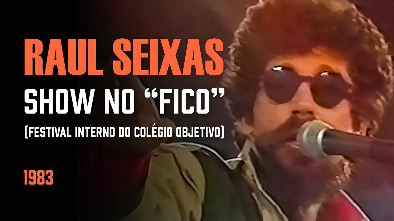 Raul Seixas ao vivo no Festival Interno do Colégio Objetivo (1983)