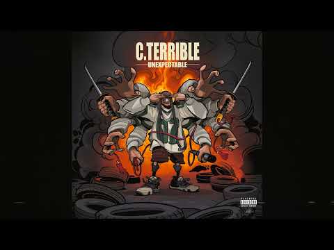 C.TERRIBLE - "UNEXPECTABLE" (FULL ALBUM)