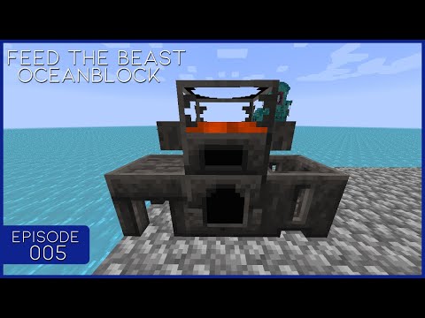 Feed The Beast Oceanblock EP5 - Basic Smeltery