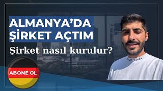 Almanya’da Şirket Açtım! | Kleingewerbe Nasıl Kurulur? 2025 Rehberi