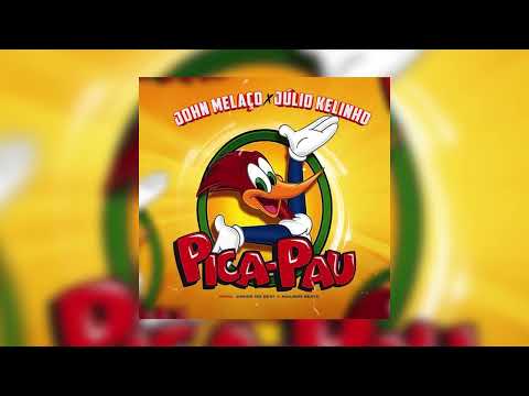 John Melaço x Júlio Kelinho - Pica Pau (Prod..Júnior No Beat x Adilson Beats)