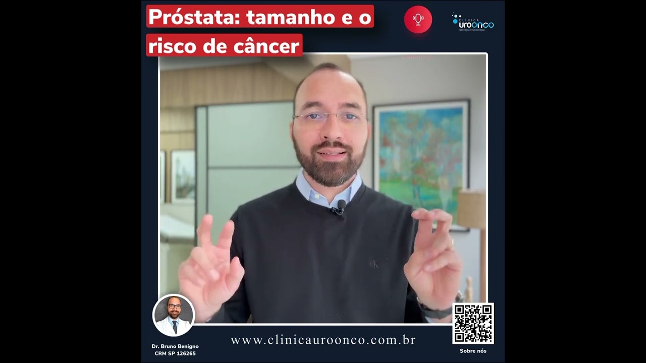 Qual o tamanho da próstata com maior risco de câncer? Quando o PSA é considerado muito alto?