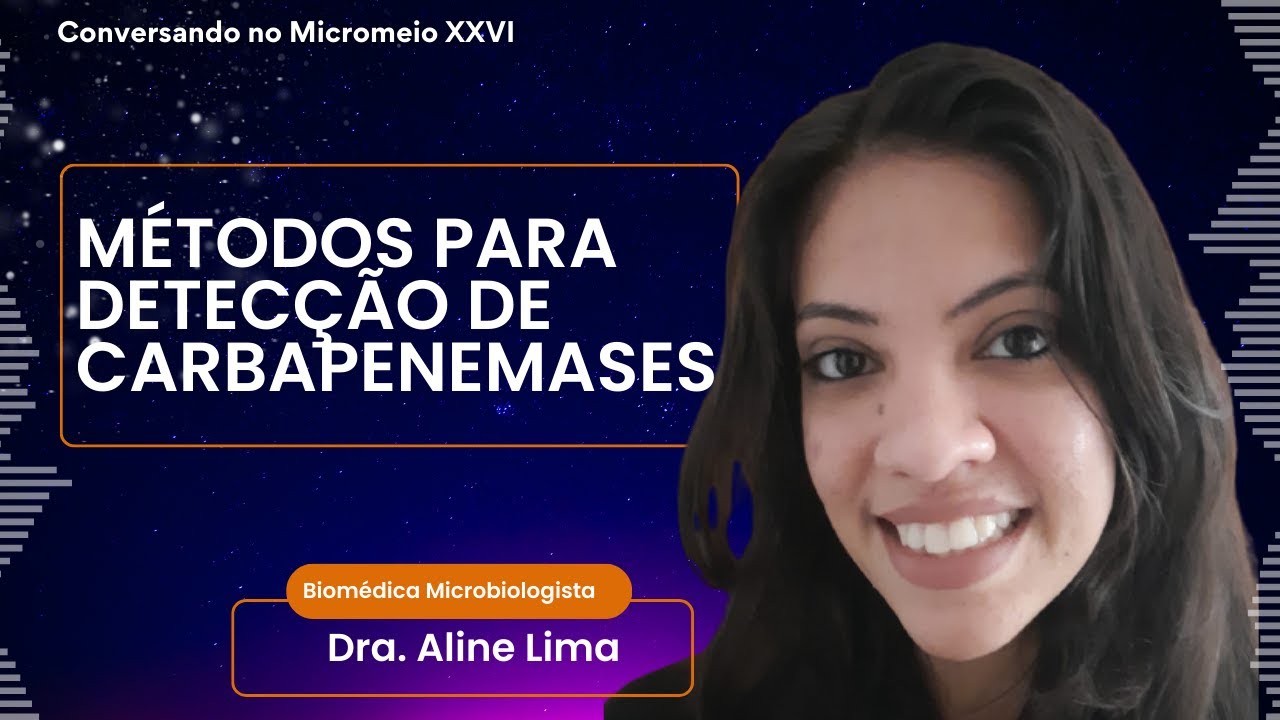 METHODS FOR DETECTION OF CARBAPEMEMASES