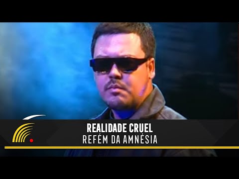 Realidade Cruel - Refém da Amnésia - 100% Favela
