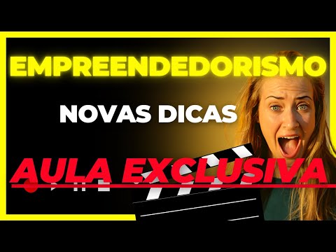 Vídeo aula exclusiva Empreendedorismo