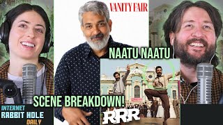 'RRR' Director Breaks Down the Oscar-Nominated Naatu Naatu Scene | SS Rajamouli on Vanity Fair