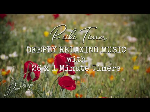 Reiki 1 Minute Timer ~ Reiki Healing Music with 1 Min Timer