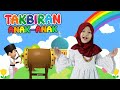 TAKBIRAN TERBARU VERSI ANAK MERDU TAKBIRAN HARI RAYA IDUL FITRI 2022