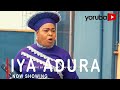 Iya Adura Latest Yoruba Movie 2021 Drama Starring Fathia Balogun | Toyin Adegbola | Binta Ayo Mogaji