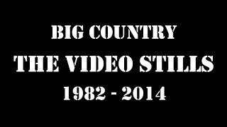 Big Country &#39;s Greatest Hits - The Videos (1982 to 2014)