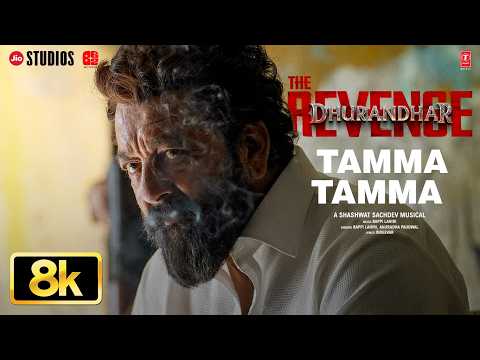 TAMMA TAMMA 8K Video Song | Dhurandhar The Revenge | Ranveer Singh, Sanjay Dutt | Bappi L,Anuradha P — Dhurandhar: The Revenge
