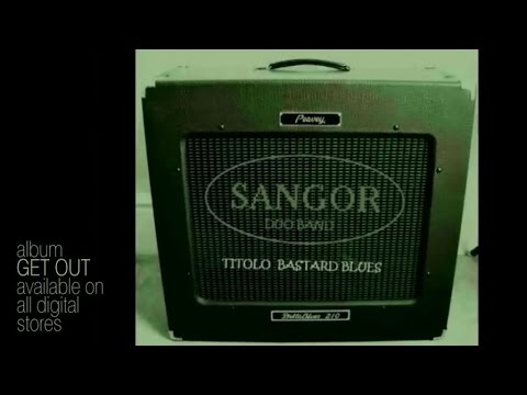 Sangor - Bastard Blues