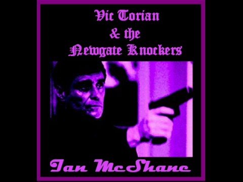 Vic Torian & the Newgate Knockers: 