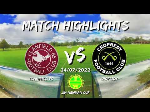 Clanfield vs Cropredy - GOALS Jim Newman Cup Final 24/07/2022