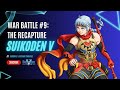 War Battle 9 The Recapture Suikoden V Undub