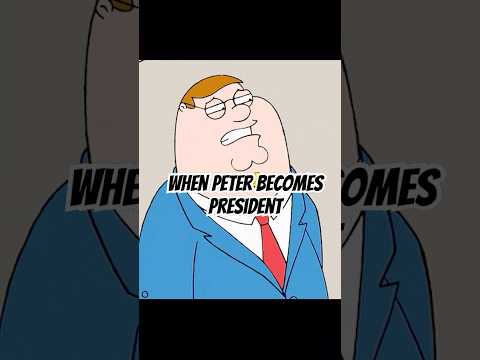 When Peter Becomes President. #edit #familyguy #shortvideo #fypシ #tvshow