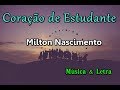 Coração de estudante - Milton Nascimento (Música & Letras)