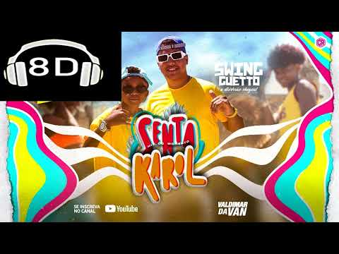 8D Song - Senta Karol - Swing Getto