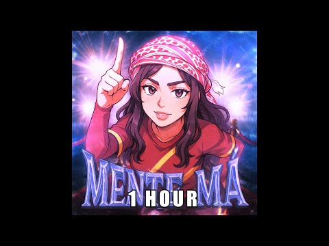 MENTE MÁ [1 HOUR]