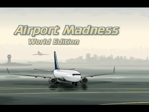 Airport Madness World Edition 