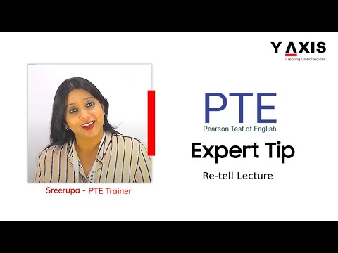 Do the Re tell Lecture PTE task right with tips from Sreerupa