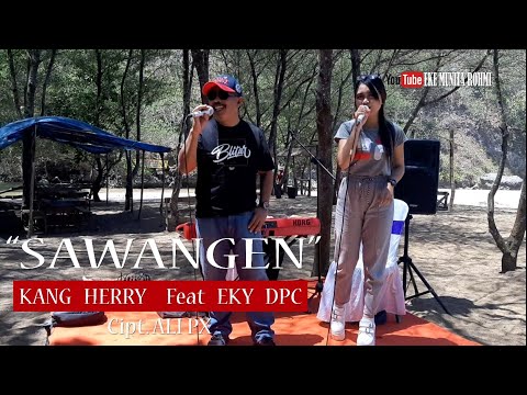 SAWANGEN - Kang Herry feat Eky DPC