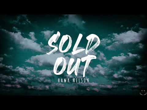 Hawk Nelson - Sold Out (Lyrics) 1 Hour