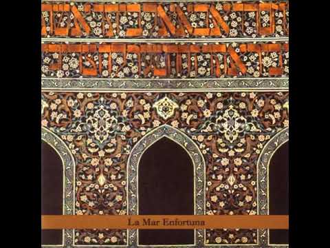 La Mar Enfortuna - La Mar Enfortuna (2001) [FULL ALBUM]
