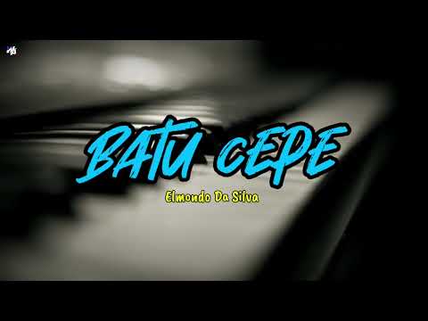 Batu Cepe (Elmondo T. Da Silva) | Lagu Pop Flores | Karaoke Keyboard Version | Nada Rendah