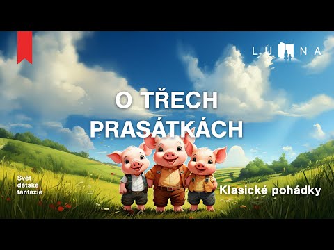 O TŘECH PRASÁTKÁCH 🐷🐷🐷🐺 – audio pohádka na spaní pro děti (2026)