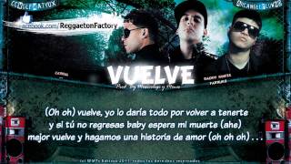 &quot;Vuelve&quot; (Letra) - Carnal Ft Daddy Yankee, Farruko ★Romantic Reggaeton 2011★