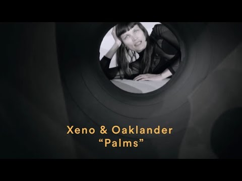 Xeno & Oaklander: “Palms” (Official Music Video)