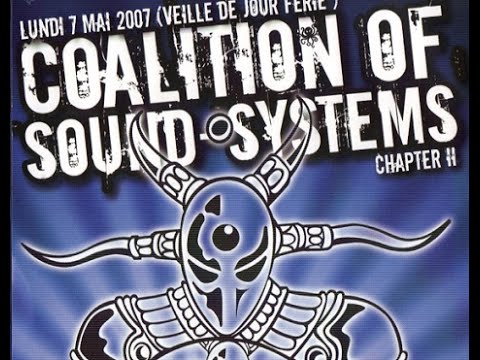 Coalition of Sound Systems Chapitre 2 - Karnage records - Tekita prod... 7/05/2007