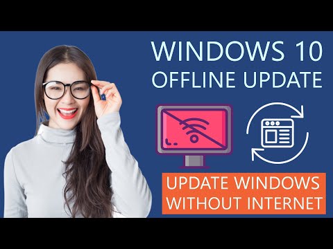 How to Update Windows 10 without Internet Connection | UPDATE WINDOWS OFFLINE