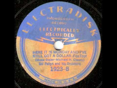 Here it is Monday and I've Still Got a Dollar - Sid Peltyn and his Orchestra