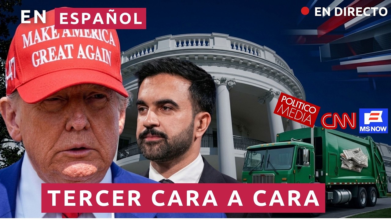 EN ESPAÑOL: TRUMP Y MAMDANI SE CONFRONTAN CARA A CARA | "FAKE NEWS" EXPULSADOS DE LA CASA BLANCA