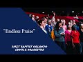 Endless Praise First Baptist Orlando Choir Orchestra