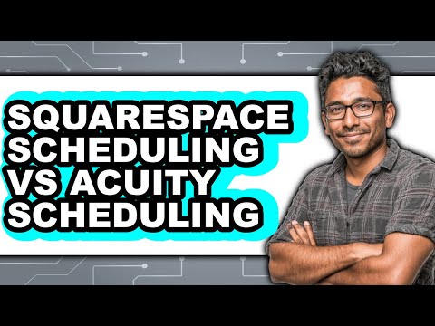 Squarespace Scheduling Vs Acuity Scheduling (New 2025)
