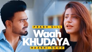 Desire  Prabh Gill Ft Raashi Sood  Ar Deep  Latest