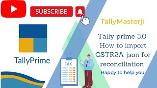 How to import a GSTR 2A/GSTR 2B json file  in Tally prime||Reconciliation||GST Tax||