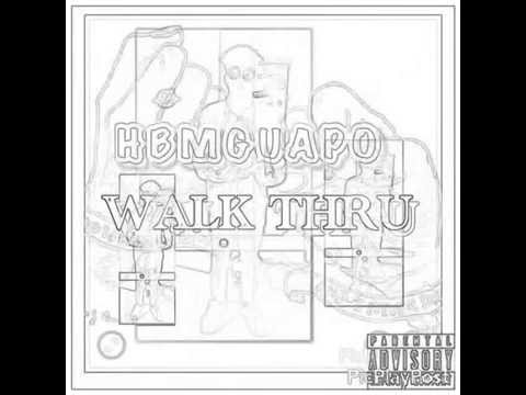 HBM GUAPO WALK THRU