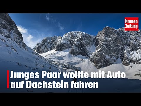 Junges Paar wollte mit Auto auf Dachstein fahren | krone.tv NEWS