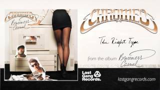 Chromeo - The Right Type
