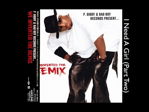 P. Diddy - I Need A Girl (Pt. 2) (ft. Ginuwine, Loon, Mario Winans & Tammy Ruggieri) (2016 Remaster)