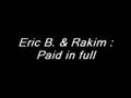 Eric B Rakim Paid In Full Audio