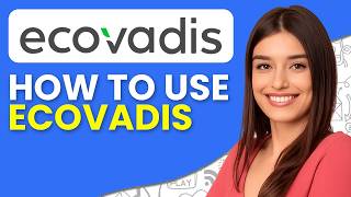 How to Use EcoVadis | EcoVadis Demo, Tutorial & Review (2026)
