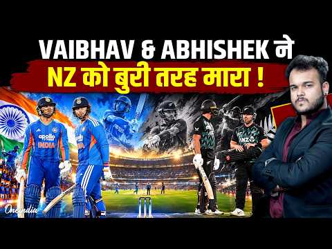 Abhishek Sharma ने T20 में बनाया World record : Vaibhav Sooryavanshi ने NZ को चटाई धूल !