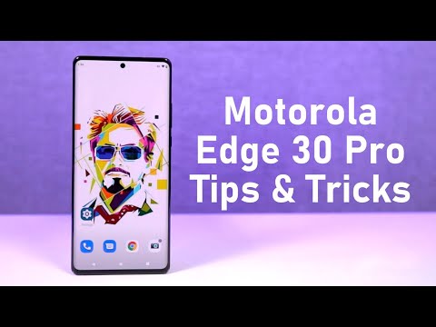 Motorola Edge 30 Pro Tips and Tricks