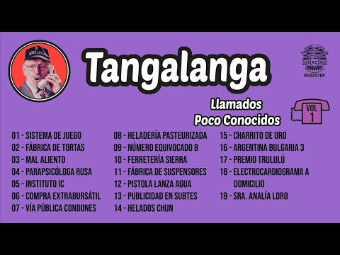 Tangalanga - Llamados Poco Conocidos Vol. 1