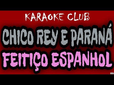 Feitiço - Chico Rey e Paraná